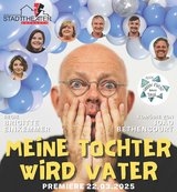 Event-Bild Theateraufführung "Meine Tochter wird Vater"