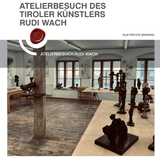 Event-Bild Atelierbesuch des Tiroler Künstlers Rudi Wach