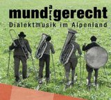 Event-Bild mundARTgerecht - Dialektmusik im Alpenland