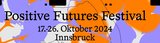 Event-Bild Positive Futures Festival